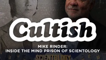 Mike Rinder: Inside The Mind Prison of Scientology