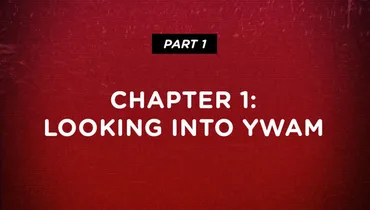 Chapter 1 : Looking Into YWAM (Youth With A Mission)