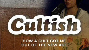 How A Cult Got Me Out Of The New Age