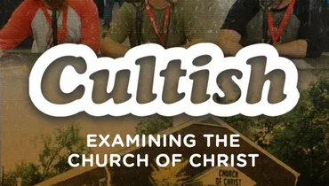 Examining The Church Of Christ