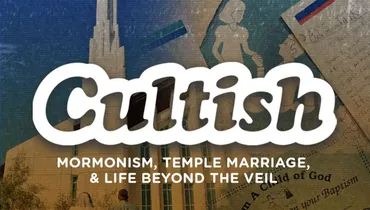 Mormonism, Temple Marriage, & Life Beyond The Veil