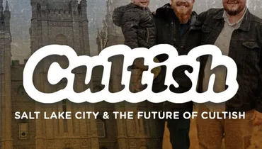 Salt Lake City Utah & The Future of Cultish