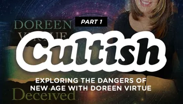 Exploring The Dangers Of The New Age With Doreen Virtue, Pt. 1