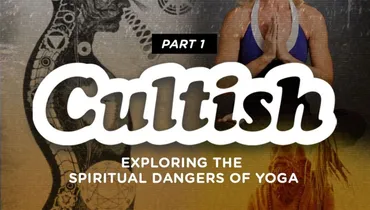Exploring The Spiritual Dangers of Yoga, Pt. 1