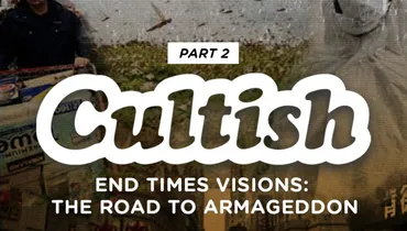 Part 2: End Times Visions: The Road to Armageddon