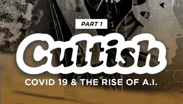 Part 1: Covid_19 & The Rise Of A.I.