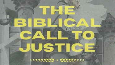 237. The Biblical Call to Justice | Discover the Word Podcast