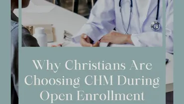Why Christians Are Choosing CHM During Open Enrollment with Lauren Gajdek