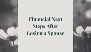 Financial Next Steps After Losing a Spouse with Valerie Hogan