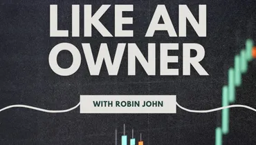 Invest Like an Owner with Robin John