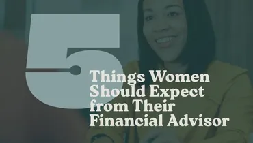 5 Things Women Should Expect from Their Financial Advisor with Sharon Epps