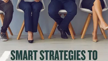 Smart Strategies to Land Your Next Job