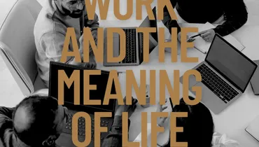 Work and the Meaning of Life with David Bahnsen