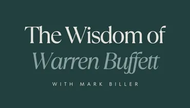 The Wisdom of Warren Buffett with Matt Bell