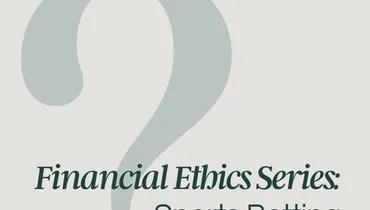 Financial Ethics Series: Sports Betting and Gambling with Dr. David W. Jones