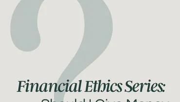 Financial Ethics Series: Should I Give Money to Homeless People? with Dr. David W. Jones
