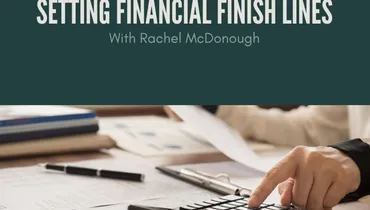 Setting Financial Finish Lines with Rachel McDonough
