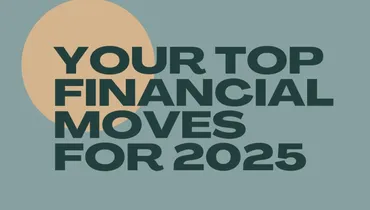 Your Top Financial Moves for 2025 with Mark Biller