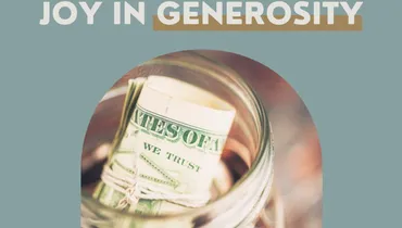 Renewing Your Joy in Generosity