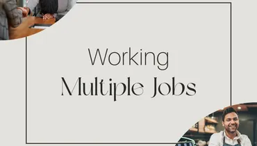 Working Multiple Jobs
