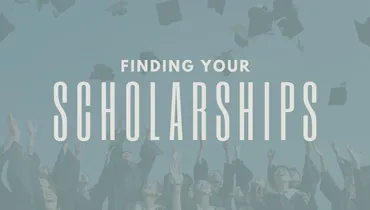 Finding Your Scholarships