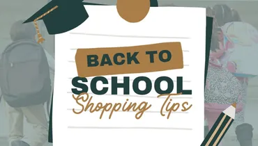 Back To School Shopping Tips