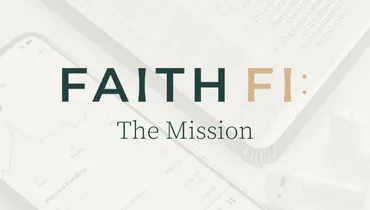FaithFi: The Mission with Chad Clark