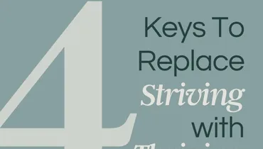 4 Keys to Replace Striving with Thriving With John Putnam