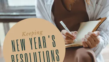 Keeping New Year’s Resolutions