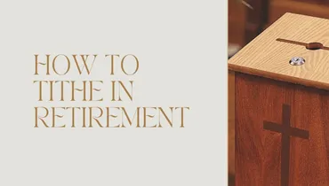 How To Tithe In Retirement