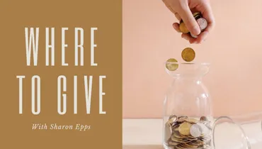 Where to Give with Sharon Epps