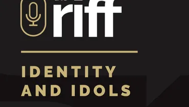 Episode 293 - The Riff: Fighting Identity and Idols Throughout the Entrepreneurial Journey