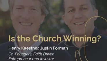 Episode 279 - Is the Church Winning? with Henry Kaestner and Justin Forman