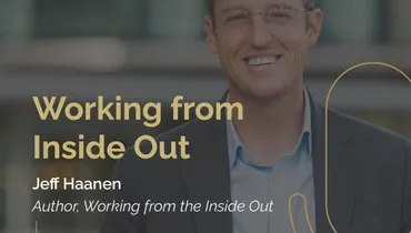 Episode 276 - Working from Inside Out with Jeff Haanen
