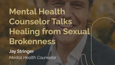 Episode 245 - Mental Health Counselor Talks Healing from Sexual Brokenness With Jay Stringer