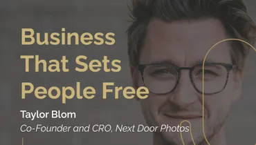Episode 241 - Business That Sets People Free with Taylor Blom
