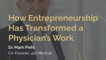 Episode 239 - How Entrepreneurship Has Transformed a Physician's Work with Mark Piehl