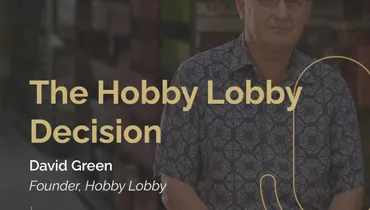 Episode 224 - The Hobby Lobby Decision with David Green