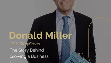 Episode 195 - Donald Miller Tells the Story Behind Growing a Business