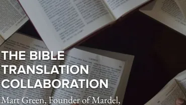 Episode 181 - The Bible Translation Collaboration with Mart Green