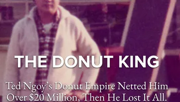 Episode 152 - The Donut King  with Ted Ngoy