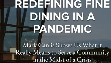 Episode 126 - Redefining Fine Dining in a Pandemic with Mark Canlis