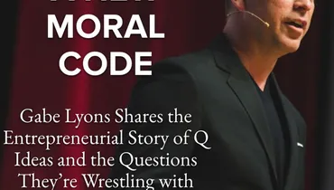 Episode 125 - Leading in a New Moral Code with Gabe Lyons