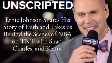 Episode 124 - Unscripted with Ernie Johnson