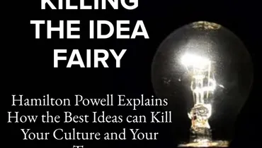 Episode 120 - Killing the Idea Fairy with Hamilton Powell