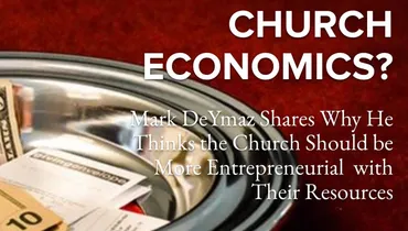Episode 113 - The Coming Revolution in Church Economics? with Mark Deymaz