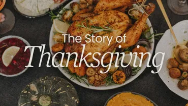 The Story of Thanksgiving