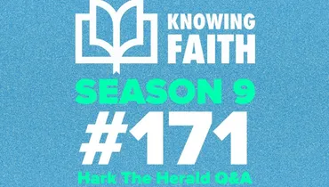 #171 – Hark The Herald Q&A