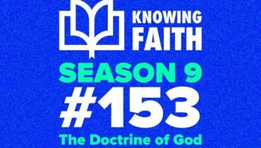 #153 – The Doctrine of God