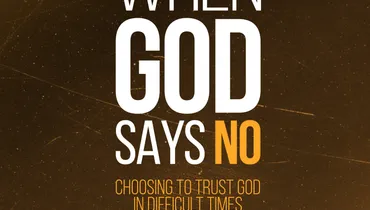 When God Says No